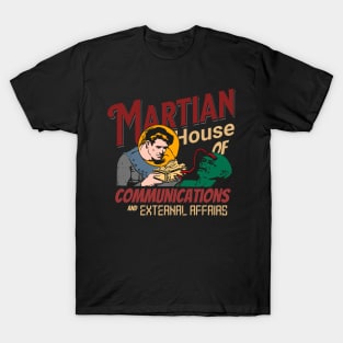 Martian alien planet house of communications T-Shirt